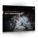 top-10-considerations-for-bot-management.thumb.400.300 - Techcity Company Limited